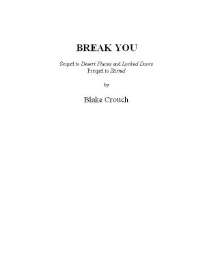 [Andrew Z. Thomas/Luther Kite 03] • BREAK YOU · A Novella of Terror (Prequel to Stirred) (Andrew Z. Thomas/Luther Kite)